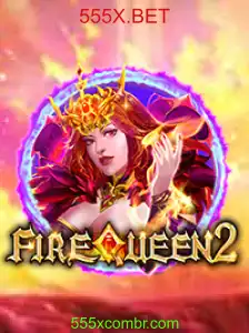 Descobrindo o Mundo de FireQueen2 em 555X.BET: Um Guia Completo para Novos Jogadores